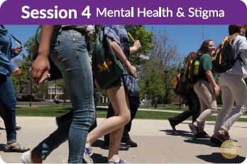 Session 4 - Mental Health and Stigma